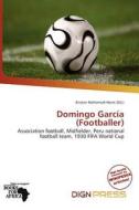 Domingo Garc A (footballer) edito da Dign Press