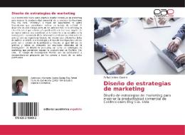 Diseño de estrategias de marketing di Rafael Valero Cavero edito da EAE