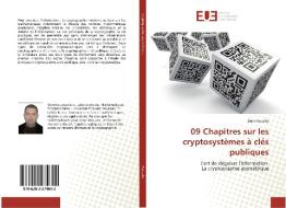 09 Chapitres sur les cryptosystèmes à clés publiques di Driss Harzalla edito da Editions universitaires europeennes EUE