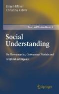Social Understanding di Christina Klüver, Jürgen Klüver edito da Springer Netherlands