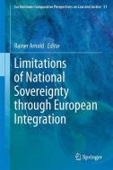 Limitations of National Sovereignty through European Integration edito da Springer Netherlands
