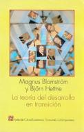 La Teoria del Desarrollo Economico En Transicion di Nicols Maquiavelo, Magnus Blomstrm edito da Fondo de Cultura Economica USA