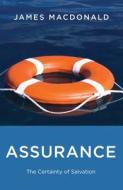 Assurance: The Certainty of Salvation-25 Pack di James MacDonald edito da Good News Tracts