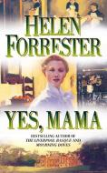 Yes, Mama di Helen Forrester edito da Harpercollins Publishers