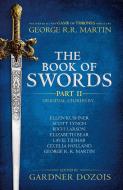The Book of Swords: Part 2 di Gardner Dozois edito da HarperCollins Publishers