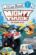 Mighty Truck: The Traffic Tie-Up di Chris Barton edito da HARPERCOLLINS