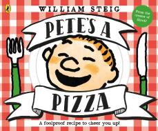 Pete's a Pizza di William Steig edito da Penguin Books Ltd