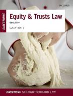 Equity & Trusts Law Directions di Gary (Professor of Law Watt edito da Oxford University Press