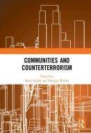 Communities and Counterterrorism edito da Taylor & Francis Ltd