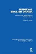Medieval English Drama di Sidney E. Berger edito da Taylor & Francis Ltd