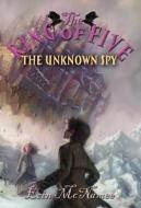 The Unknown Spy di Eoin McNamee edito da Bluefire