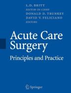 Acute Care Surgery edito da Springer-Verlag New York Inc.