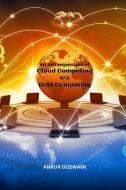 An Introspection of Cloud Computing vs Grid Computing di Ankur Goswami edito da ARY Publisher