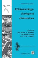 ECOtoxicology: Ecological Dimensions edito da Springer Netherlands