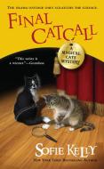 Final Catcall di Sofie Kelly edito da Penguin Putnam Inc