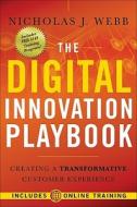 The Digital Innovation Playbook di Nicholas J. Webb edito da John Wiley & Sons