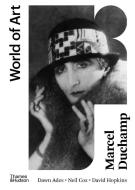 Marcel Duchamp: New Edition di Dawn Ades, Neil Cox, David Hopkins edito da THAMES & HUDSON