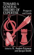Toward a General Theory of Expertise edito da Cambridge University Press