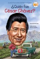 ¿Quién Fue César Chávez? di Dana Meachen Rau, Who Hq edito da PENGUIN WORKSHOP