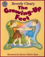 The Growing-Up Feet di Beverly Cleary edito da HarperCollins Publishers