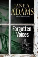 Forgotten Voices di Jane A. Adams edito da Severn House Publishers Ltd