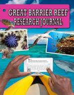 Great Barrier Reef Research Journal di Natalie Hyde edito da CRABTREE PUB
