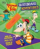 Phineas and Ferb Skateboard Adventures [With Wind-Up Skateboard and Punch-Out(s)] edito da Reader's Digest Association