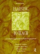 Learning to Teach di Natalie G. Adams, Christine Mary Shea, Delores D. Liston, Bryan Deever edito da Taylor & Francis Inc