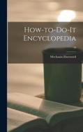 How-to-do-it Encyclopedia; 16 edito da LIGHTNING SOURCE INC