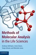 Methods of Molecular Analysis in the Life Sciences di Andreas Hofmann edito da Cambridge University Press