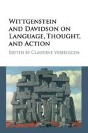 Wittgenstein And Davidson On Language, Thought, And Action edito da Cambridge University Press