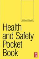 Health And Safety Pocket Book di Jeremy Stranks edito da Taylor & Francis Ltd