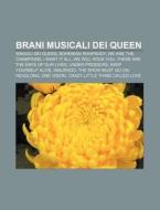 Brani Musicali Dei Queen: Singoli Dei Qu di Fonte Wikipedia edito da Books LLC, Wiki Series
