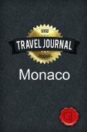 Travel Journal Monaco di Good Journal edito da Lulu.com