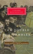 The Double and the Gambler di Fyodor Dostoevsky edito da EVERYMANS LIB