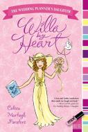Willa by Heart di Coleen Murtagh Paratore edito da ALADDIN