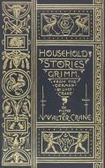 Household Stories from the Collection of the Brothers Grimm edito da WAKING LION PR