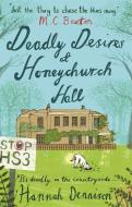 Deadly Desires at Honeychurch Hall di Hannah Dennison edito da Little, Brown Book Group