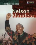 Nelson Mandela di Cath Senker edito da CAPSTONE PR