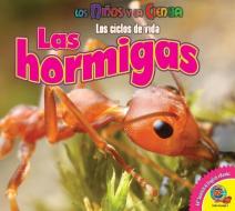 Las Hormigas (Ants) di Katie Gillespie edito da AV2 BY WEIGL