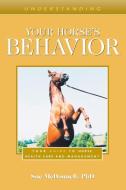 Understanding Horse Behavior di Sue McDonnell edito da Eclipse Press