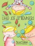 Little Joe Smileyhead di Lexi H. Johnson edito da Createspace