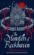 The Monsters Of Rookhaven di Padraig Kenny edito da Pan Macmillan