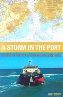 A Storm In The Port di Alex F Lechich edito da University Press Of New England