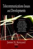 Telecommunications Issues & Developments edito da Nova Science Publishers Inc
