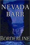Borderline di Nevada Barr edito da Center Point