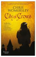 City of Crows di Chris Womersley edito da EUROPA ED