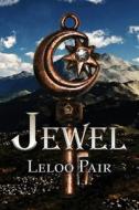 Jewel di Leloo Pair edito da America Star Books