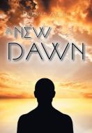 A New Dawn di Reginald Andah edito da Christian Faith Publishing, Inc