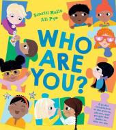 Who Are You? di Smriti Halls edito da Kane/Miller Book Publishers